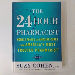 The 24-Hour Pharmacist by Suzy Cohen, RPh | Hardcover Book (2008) | Exclusive Ed